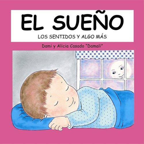 Cover for El Sueno (Los Sentidos y Algo Mas) (Los Sentidos Y Algo Mas)