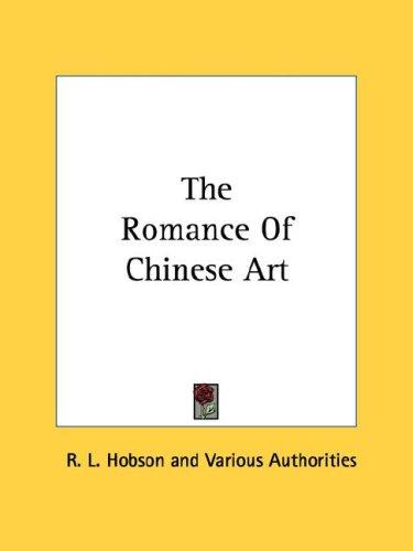 Cover for The Romance Of Chinese Art