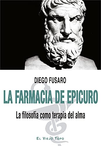 Cover for La farmacia de Epicuro