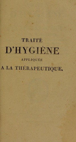 Cover for Trait©♭ d'hygi©·ne appliqu©♭e ©  la th©♭rapeutique