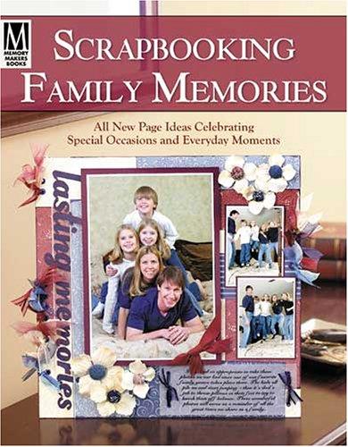 Cover for Scrapbooking Family Memories (Memory Makers)