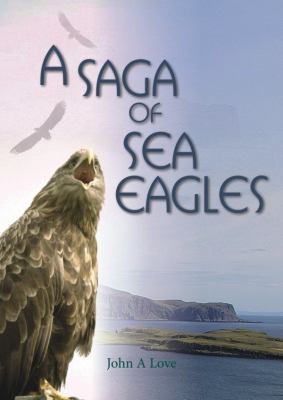 Cover for A Saga Of Sea Eagles