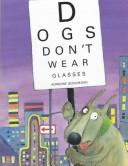 Cover for Dogs don't wear glasses