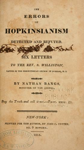 Cover for The errors of Hopkinsianism detected and refuted.