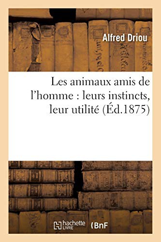 Cover for Les animaux amis de l'homme