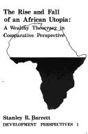 Cover for The rise and fall of an African utopia