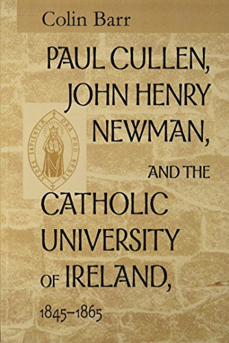 Cover for Paul Cullin John Henry Newman, and the Catholic University o