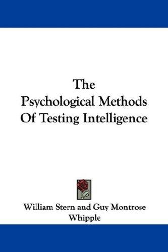 Cover for The Psychological Methods Of Testing Intelligence