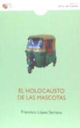 Cover for El holocausto de las mascotas