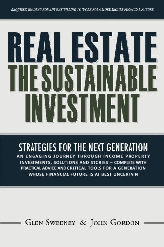 Cover for Real Estate : The Sustainable Investment