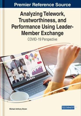 Cover for Analyzing Telework, Trustworthiness, and Performance Using Leader-Member Exchange