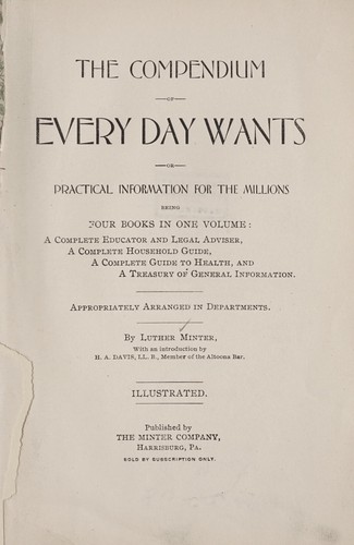 Cover for The compendium of every day wants ...
