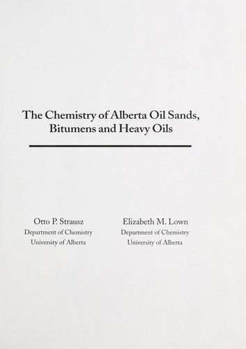 Cover for The chemistry of Alberta oil sands, bitumens and heavy oils