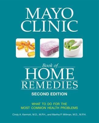 Cover for Mayo Clinic Book of Home Remedies, 2nd Ed