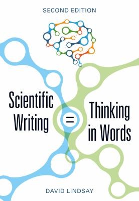 Cover for Scientific Writing = Thinking in Words