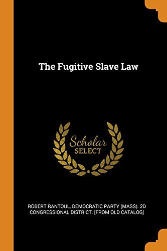 Cover for The Fugitive Slave Law