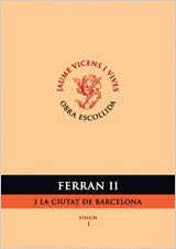 Cover for Ferran Ii I La Ciutat De Barcelona. Volum I