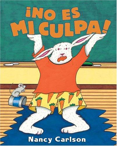 Cover for No Es Mi Culpa/it's Not My Fault!