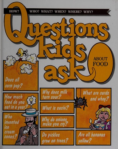 Cover for Questions Kids Ask About Food (Questions Kids Ask, 12)