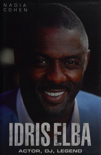 Cover for Idris Elba - Actor, DJ, Legend