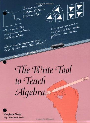 Cover for The Write Tool to Teach Algebra