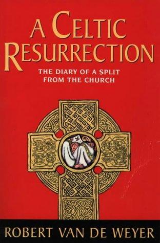 Cover for A Celtic resurrection