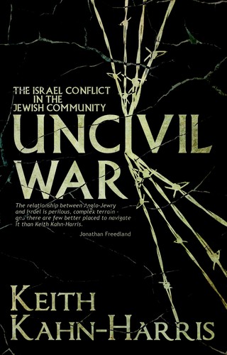 Cover for Uncivil War: The Israel Conflict in the Jewish Community