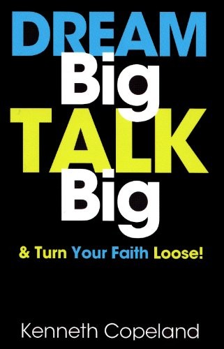 Cover for Dream Big, Talk Big
