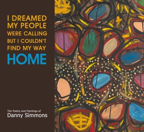 Cover for I Dreamed My People Were Calling But I Couldn't Find My Way Home