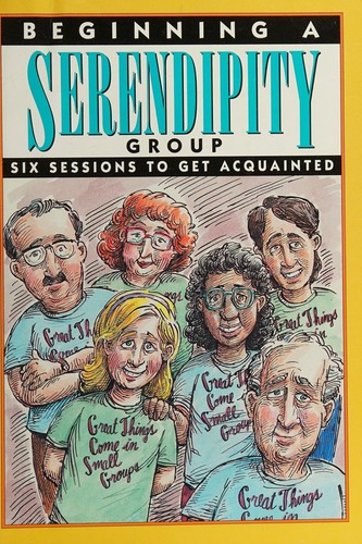 Cover for Beginning a serendipity group