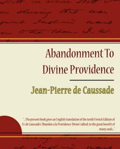 Cover for Abandonment To Divine Providence - Jean-Pierre de Caussade
