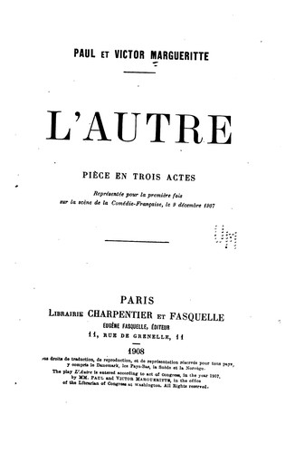 Cover for L'autre: pièce en trois actes ...