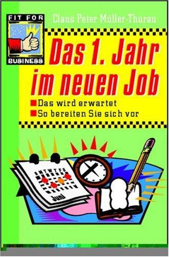 Cover for Das 1. Jahr im neuen Job. Das wird erwartet. So bereiten Sie sich vor.
