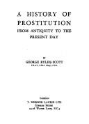 Cover for A history of prostitution from antiquity to the present day