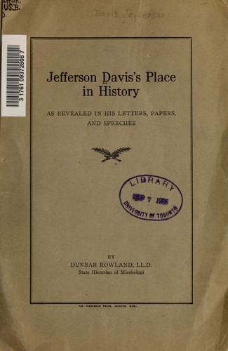 Cover for Jefferson Davis's place in history as revealed in his letters, papers, and speeches