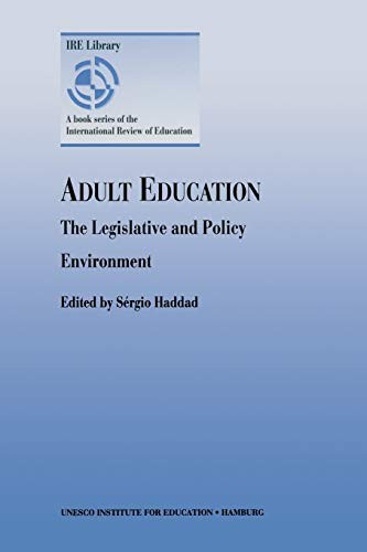 Cover for Adult Education - The Legislative and Policy Environment