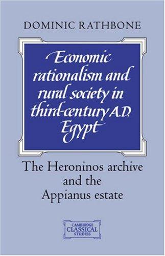 Cover for Economic Rationalism and Rural Society in Third-Century AD Egypt