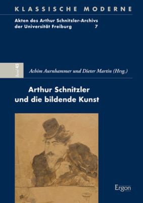 Cover for Arthur Schnitzler und Die Bildende Kunst