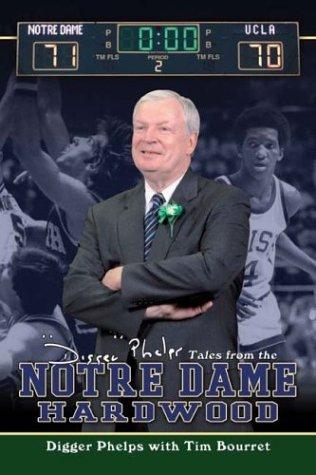 Cover for Digger Phelps's Tales from the Notre Dame Hardwood