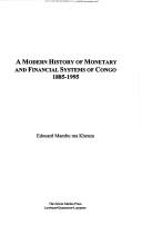Cover for A Modern History of Monetary and Financial Systems of Congo 1885-1995