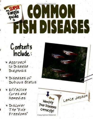 Cover for The Super Simple Guide To Common Fish Diseases