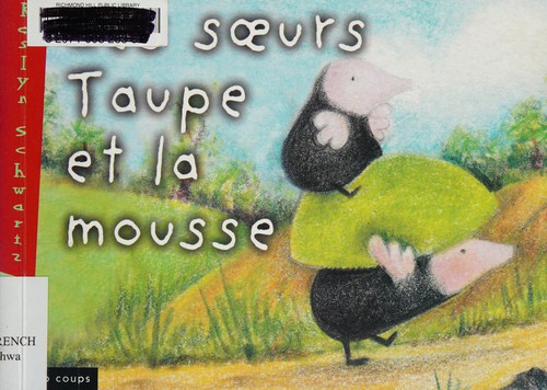 Cover for Les sœurs Taupe et la mousse