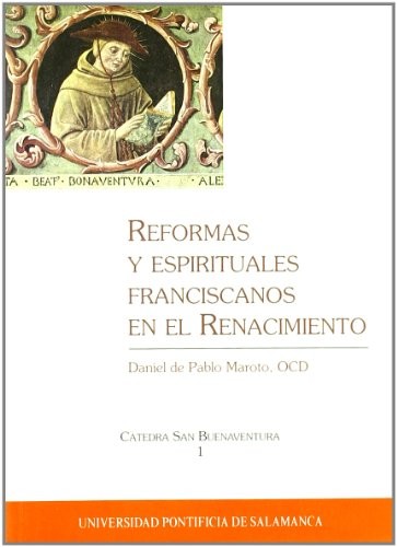 Cover for Reformas y espirituales franciscanos en el Renacimiento