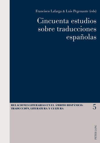 Cover for Cincuenta estudios sobre traducciones españolas