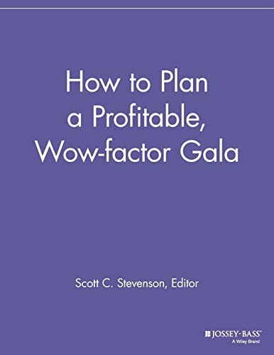 Cover for How to Plan a Profitable, Wow-factor Gala