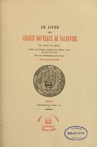 Cover for Le Livre des chants nouveaux de Vaudevire