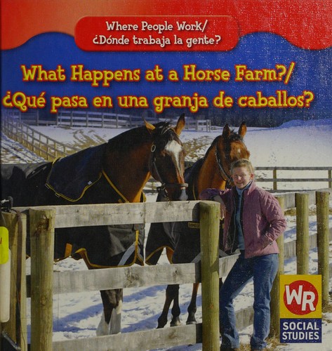 Cover for What happens at a horse farm?