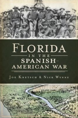 Cover for Florida in the Spanish-American War