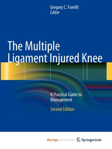 Cover for The Multiple Ligament Injured Knee