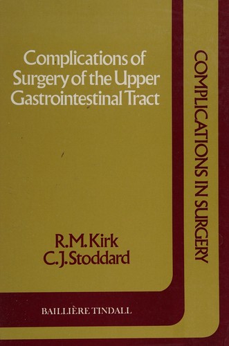 Cover for Complications of Surgery of the Upper Gastrointestinal Tract (Complications in Surgery)